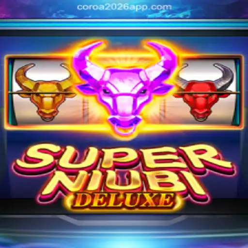 Discover SuperNiubiDeluxe: The Leading Online Slots Game on COROA2026