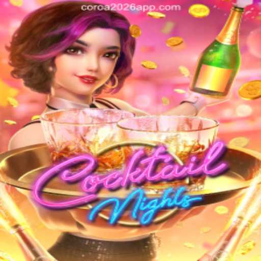 CocktailNights: The Thrilling World of Online Slots on the COROA2026 Platform