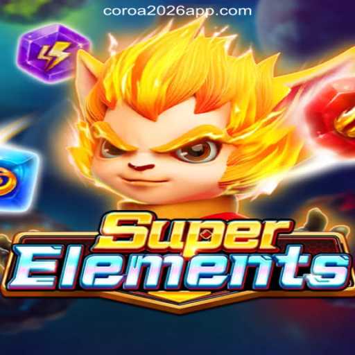 SuperElements: A New Era in Online Gaming with COROA2026
